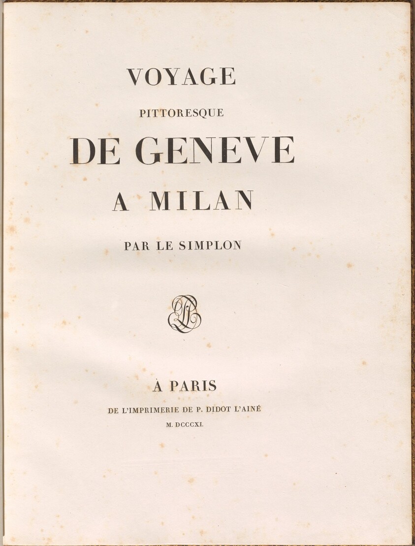 Voyage pittoresque de Genève à Milan par le Simplon