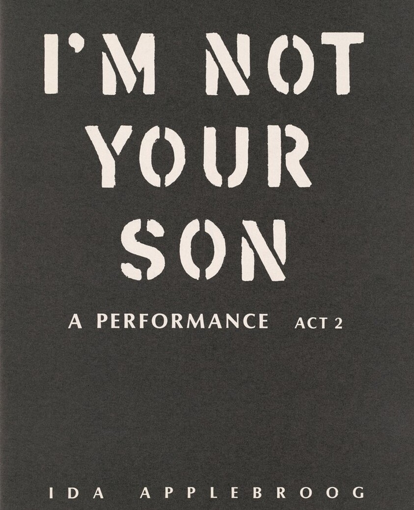 A Performance, Act 2: I Am Not  Your Son