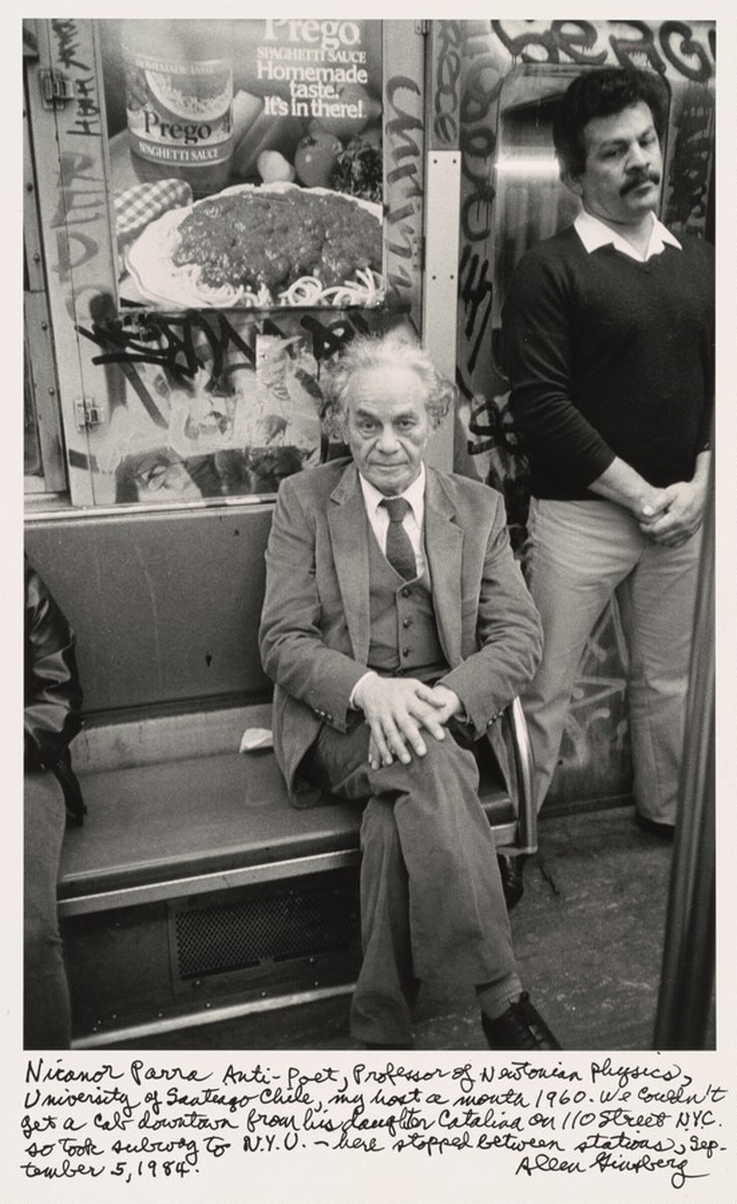 Nicanor Parra Anti-Poet, Professor of Newtonian Physics, University of Santiago Chile, my host a month 1960. We couldn't get a cab downtown from his daughter Catalina on 110 Street N.Y.C. so took subway to N.Y.U. -- here stopped between stations, September 5, 1984., Allen Ginsberg, 1984