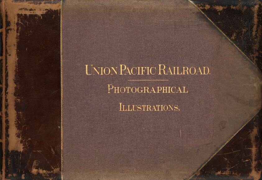 The Great West Illustrated in a Series of Photographic Views Across the Continent