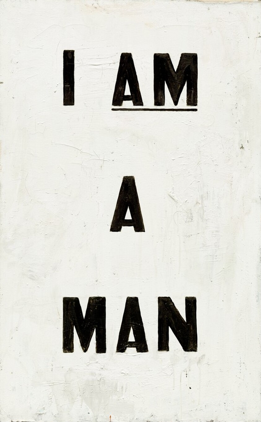 Untitled (I Am a Man)