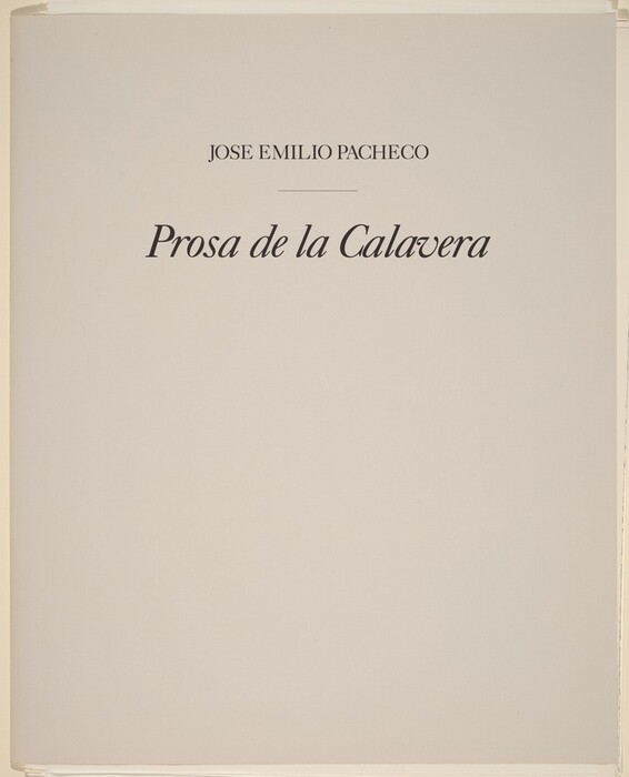 This image shows a book cover or title page with a light, plain background. The page features black text that reads "JOSE EMILIO PACHECO" and "Prosa de la Calavera" below it, separated by a thin horizontal line. The layout is centered with the author's name above the title of the work. The text is mainly in a serif font, creating a clean and formal appearance. There are no additional graphics on the page.