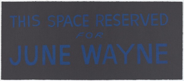 THIS SPACE RESERVED FOR JUNE WAYNE