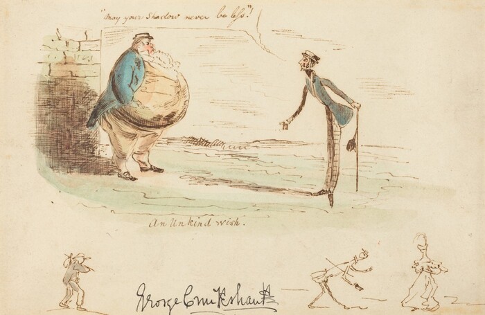 This is a drawing titled "An Unkind Wish". It features two figures in a humorous style. One figure is on the left, wearing baggy clothing and a hat, while the other figure on the right is tall and thin, wearing a suit and top hat. The thin figure is holding a cane. Above them is a caption that reads, "May your Shadow never be less!" The drawing is signed by George Cruikshank. At the bottom, there are quick sketches of other figures engaged in various activities. The artwork uses simple lines with some watercolor washes.