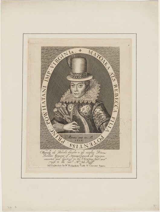 The image is a portrait of a seated person's upper body. The person faces forward with a calm expression, prominent eyes, and soft facial features. They have smooth hair peeking out from beneath a tall, rounded hat with feathers. The individual wears an elaborate outfit, including a detailed robe with patterns, a lace-trimmed collar, and a necklace. In the background, there is a textured oval pattern framing the portrait, with inscriptions naming the person as Matoaka alias Rebecca, daughter of Prince Powhatan, and providing additional contextual information.