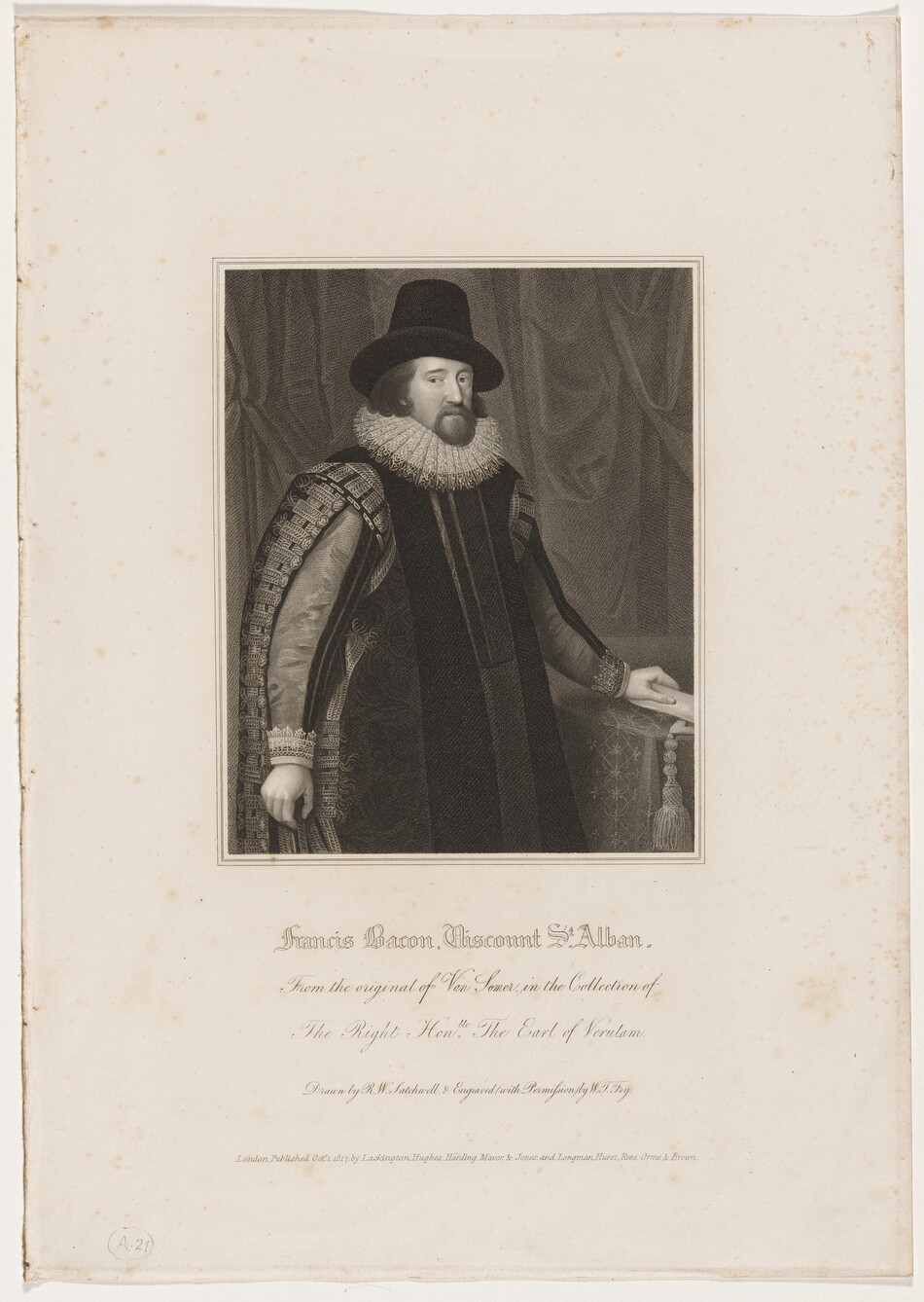 This image is a portrait of Francis Bacon, Viscount St. Alban. He appears in the upper half of the portrait, standing with his body slightly turned to the right. One of his hands is resting on an object covered with a decorative tassel. Bacon's face is turned towards the viewer, showing a calm expression with a neat mustache and beard. He has fair skin and shoulder-length hair under a large, wide-brimmed black hat. He is dressed in an elaborate outfit, including a dark robe or coat with intricate embroidery on the sleeves, edged with light-colored lace. Bacon also wears a dark garment and a ruffled collar around his neck, typical of 17th-century fashion. There are no visible jewels on him. The background features textured fabric, likely drapery, adding to the formal and opulent setting of the portrait.