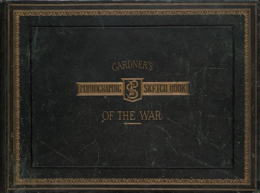 Gardner's Photographic Sketch Book of the War (Volume 1)