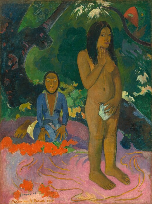 A nude woman with brown skin and long black hair stands to our right against a landscape swirling with jewel-toned greens, pinks, and purples while a man, also with brown skin, sits under a tree behind her in this stylized vertical painting. The woman's body is angled to our right, and she cuts her black eyes back to look off to our left. She touches her chin with the fingertips of her right hand, closer to us, while her left hand holds a white cloth over her groin. The ground beneath her is swirled with bright pink, lilac purple, and some strokes of canary yellow. To our left and behind the woman, the man wears a topaz-blue robe, and he kneels with his hands on his knees. A band of vivid orange and kelly green in front of his knees could be abstracted flowers. His oval face is rimmed with a band of black. He has a wide nose, and his pink lips are parted to reveal his teeth. His eyes are wide open as he looks down under black brows. A craggy, dark teal-blue tree trunk curves up and across the background, and a red and green faced serpent floats near the upper right corner. The artist signed, dated, and inscribed the title in the lower left corner, "P Gauguin 92 Parau na te Varua ino."