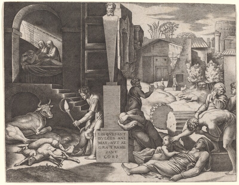 Printed with black lines and hatching, a shadowy structure to the left is separated from an open space leading back to another building by a herm, which has a human head atop a squared column, in this horizontal engraving. In the structure to the left, a cleanshaven young man holds a burning torch up to look at three dead sheep lying in a heap on the ground. A fourth sheep nibbles at the earth beside the man, and a cow lies at the edge of the torchlight to the left. A half flight of stairs leads up to a second level, where a man lies on his side on a bed. Two women with their heads covered attend to him on the far side of the bed. Light pours in through an arched window over the head of the bed, and text, also appearing to stream in, reads, “EF FIGIES SACRAE DIVOMP HRI.” On the right half of the composition, two men hunch over a dead woman while a baby pulls on her breast. One man reaches out and touches the baby’s face with one hand while touching his own with the other. An older woman behind the trio to the right holds up one hand, palm facing out, to hide her face, and a young person looks on next to her. A bearded man turns away on the other side of the scene. A broken column with fluted sides lies just beyond this group. An animal, perhaps a horse or donkey, lies next to the path in the near distance. One person stands and three people sit near or on two boxes farther back, right in front of the building that encloses most of the space on the right half of the composition. More towers, rooftops, and buildings fill in the gap between the main structure and the right edge of the composition. The herm separating the two scenes has a square base, tall, rectangular pedestal, and an angular, triangular section beneath the man’s head, which has eyes closed. Text on the bottommost base reads, “LINQVEBANT DVLCES ANIMAS, AVT AEGRA TRAHEBANT CORP.”