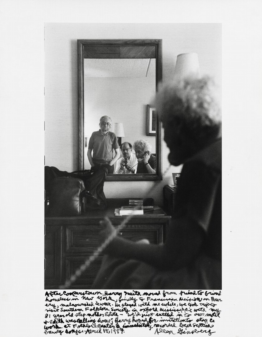 After Cooperstown, Harry Smith moved from friend to friend homeless in New York, finally to Franciscan Mission on Bowery, malnourished & weak. He stayed with me awhile, we took trip to visit Southern Folklore Society in Oxford, Mississippi with my 81 year old step mother Edith—we’d just settled in to our motel & Edith was calling home; Harry hoped for invitation to stay & work at Folklore Center & immediately recorded local Scottish bawdy songs. April 18, 1987.