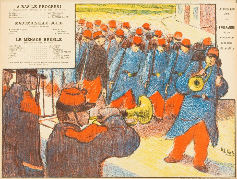 This is a painting of a marching band procession. The scene depicts a group of individuals wearing blue coats and red hats, marching in formation. In the foreground, musicians play brass instruments such as the horn and tuba, leading the procession. The background shows the continuation of the marchers along a path edged by a building. To the left of the image, there is text listing a theatre program with titles such as "A Bas Le Progrès!", "Mademoiselle Julie", and "Le Ménage Brésilè". The text appears to frame the image as part of a theatrical playbill or advertisement. The artwork features colored pencil or crayon application, with a pointillist or stippling effect in its color. This is in the style of Henri de Toulouse-Lautrec.