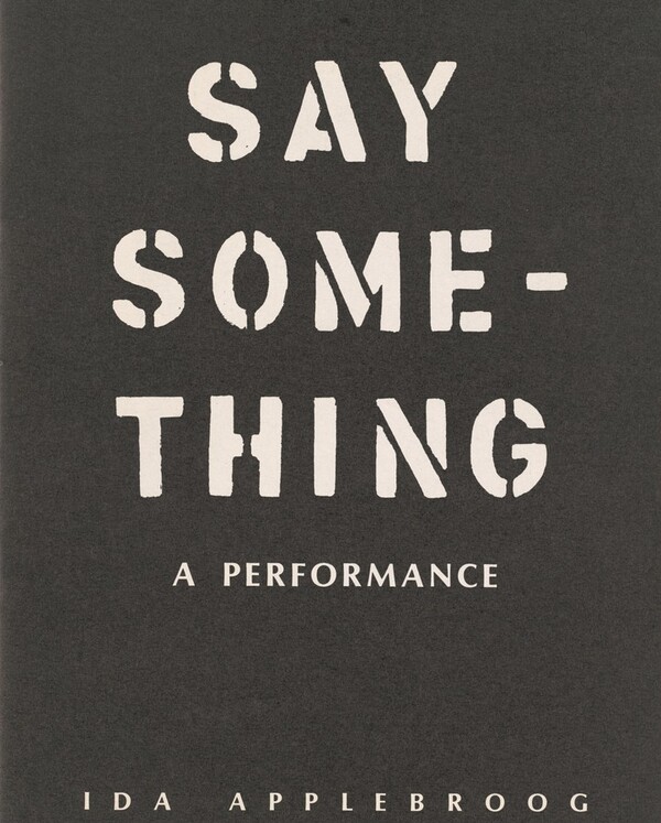 A Performance: Say Something