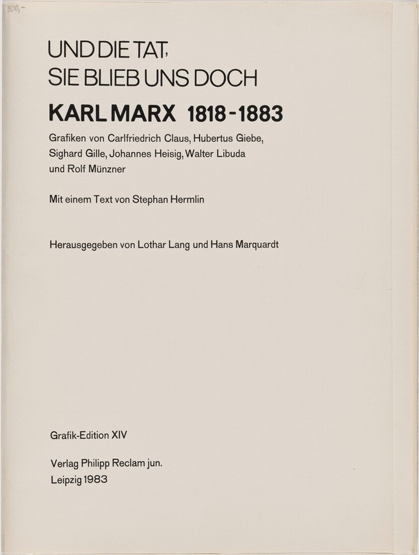 Und die Tat, sie blieb uns doch: Karl Marx, 1818-1883