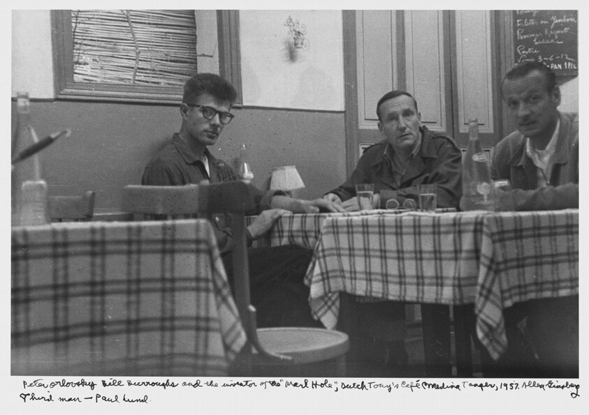 Peter Orlovsky Bill Burroughs and the inventor of the "Marl Hole," Dutch Tony's Cafe Medina Tangier, 1957. Third man- Paul Lund.