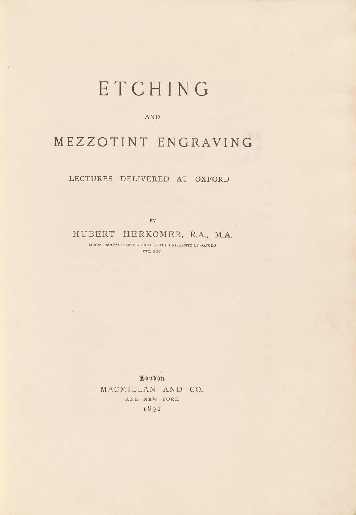 Etching and Mezzotint Engraving Lectures Delivered at Oxford