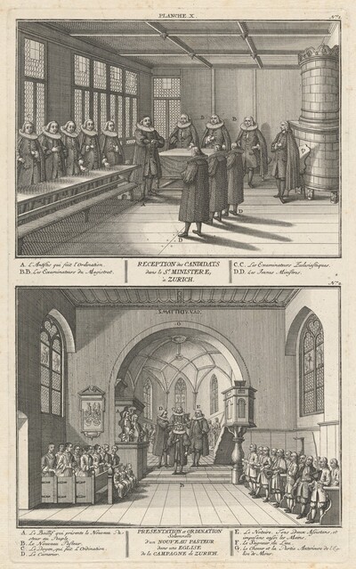 Reception des Candidats dans le St. Ministere, à Zurich; Presentation et Ordination Solemnelle d’un Nouveau Pasteur dans une Eglise de la Campagne de Zurich (Reception of the Candidates and Presentation and Ordination of a New Pastor)