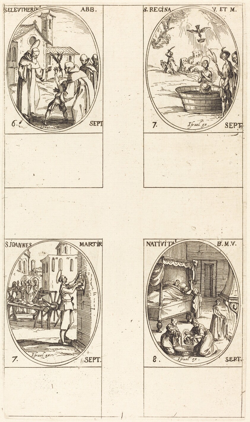 St. Eleutherius, Abbot; St. Regina; St. John; The Nativity of the Virgin
