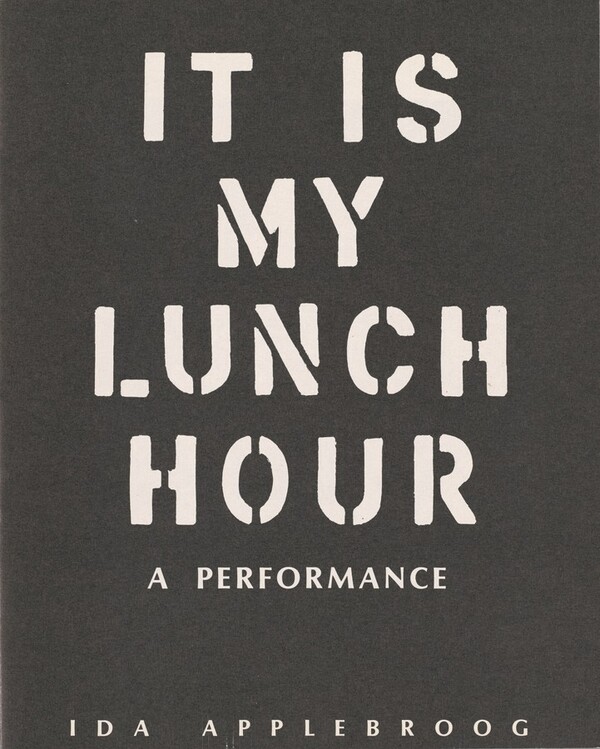 A Performance: It is My Lunch Hour