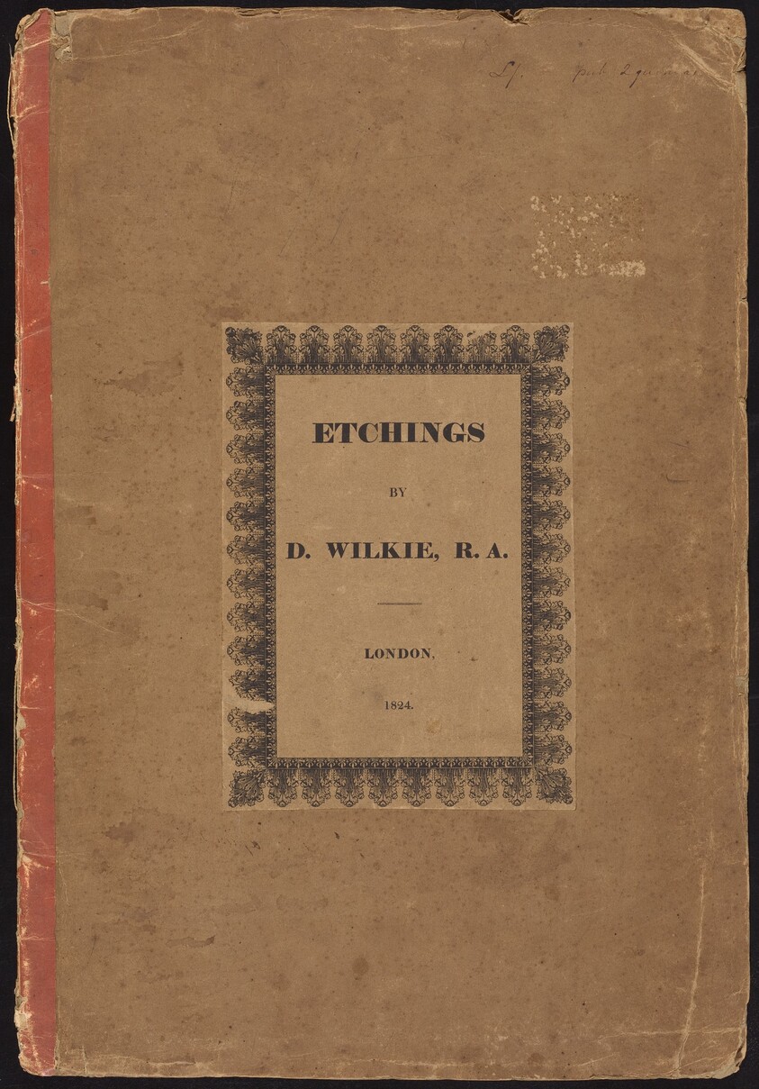 Etchings by D. Wilkie, R.A.