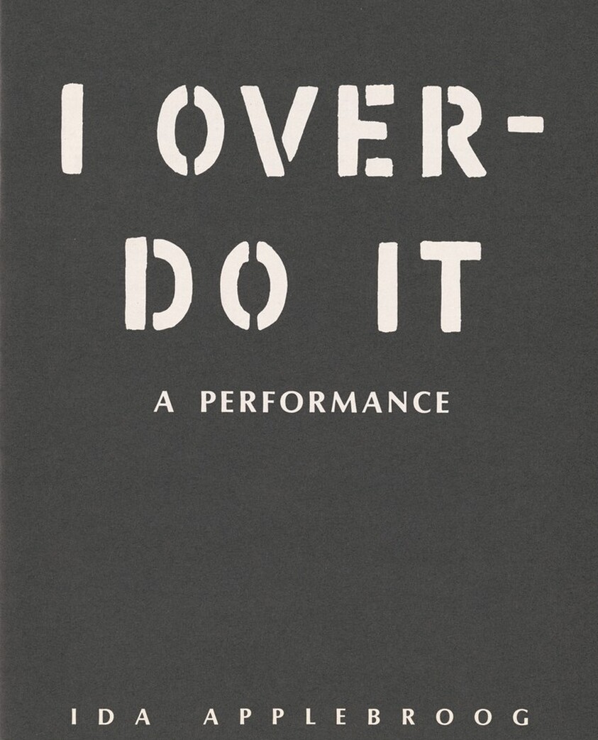 A Performance: I Overdo It
