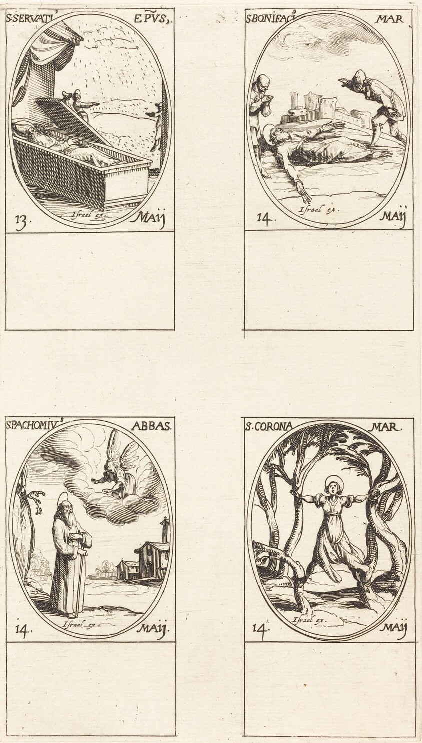 St. Servatius; St. Boniface; St. Pachomius; St. Corona