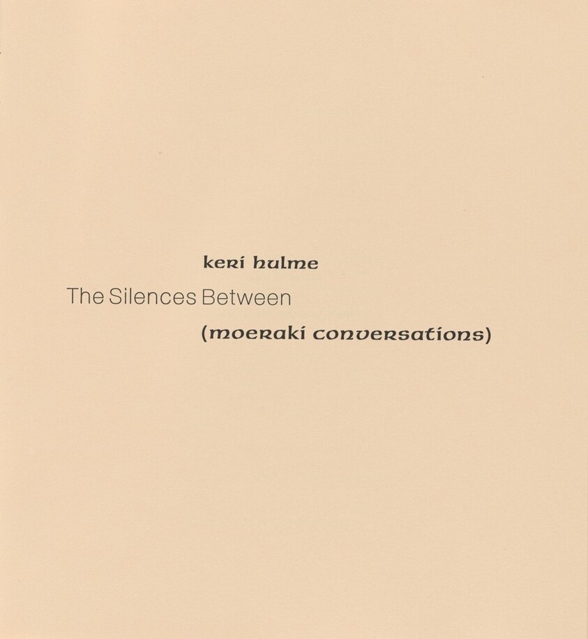 The Silences Between (Moeraki Conversations)