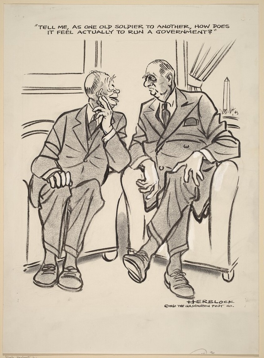 Tell Me, as One Soldier to Another, How Does it Feel to Run a Government?